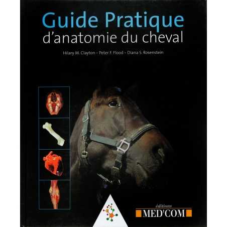 Guide pratique d'anatomie du cheval