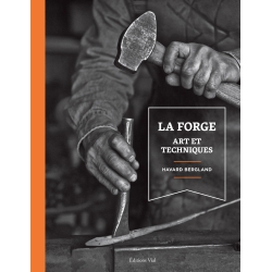 La forge art et techniques...